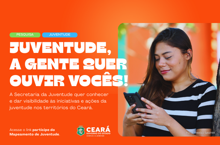 Secretaria da Juventude promove mapeamento de coletivos e jovens do Ceará